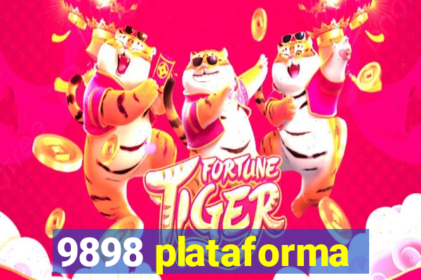 9898 plataforma